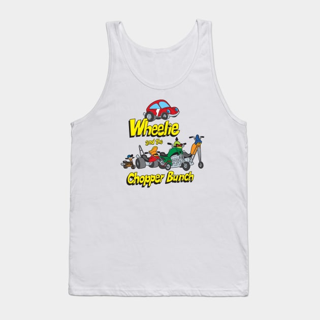 Wheelie And The Chopper Bunch Tank Top by Chewbaccadoll